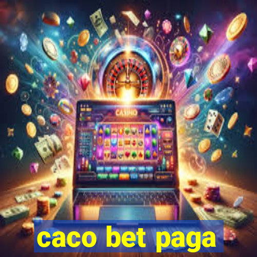 caco bet paga